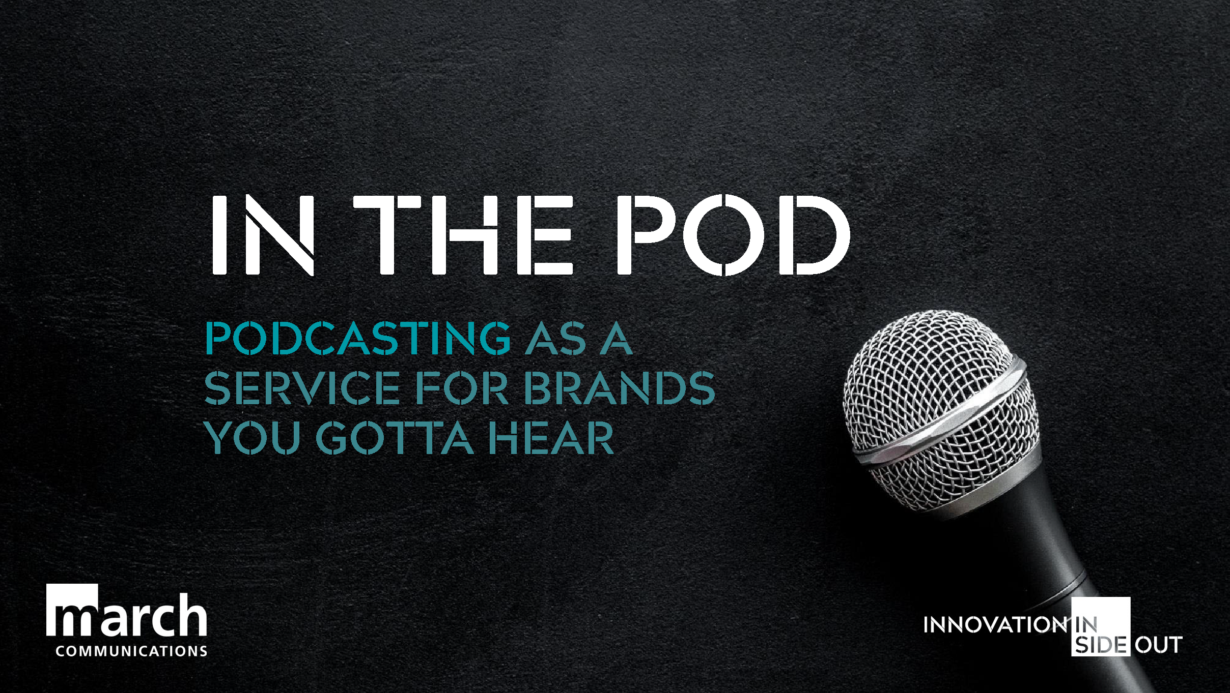 Hero image In the Pod is podcasting as a service for tech B2B and consumer brands