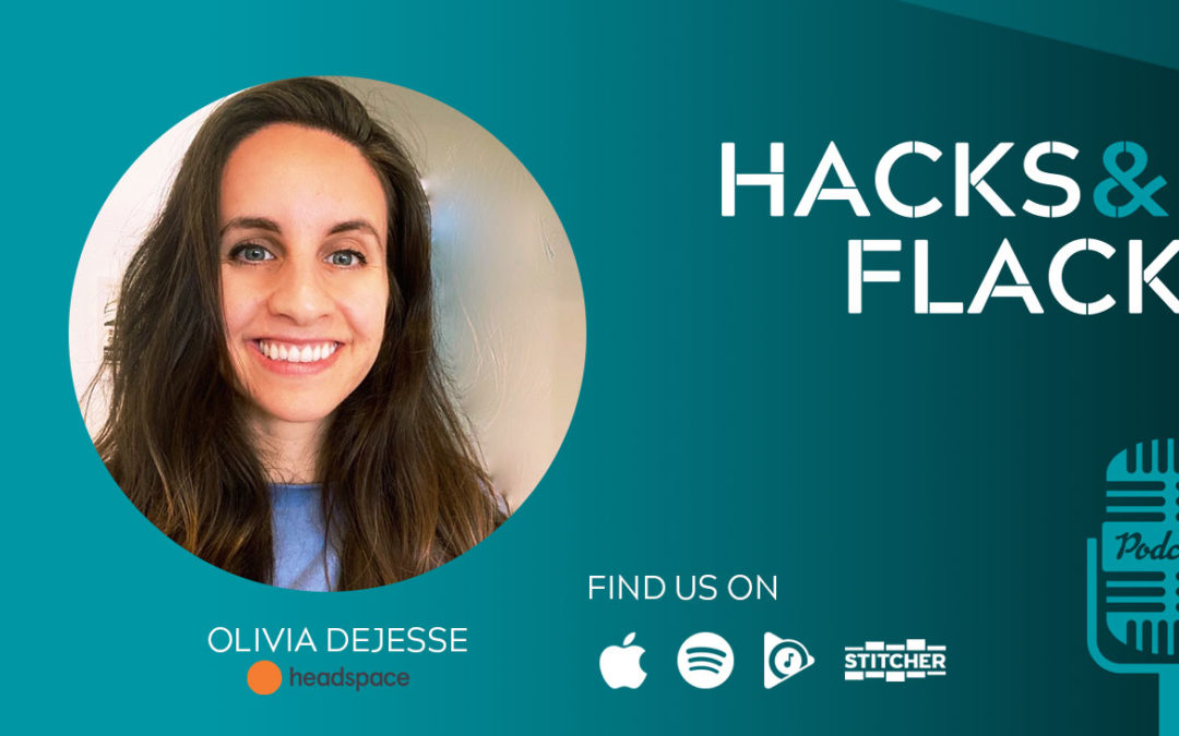 [Podcast] Wellness Tech PR & Influencer Marketing, with Olivia DeJesse of Headspace